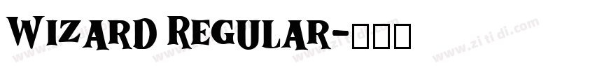 Wizard Regular字体转换